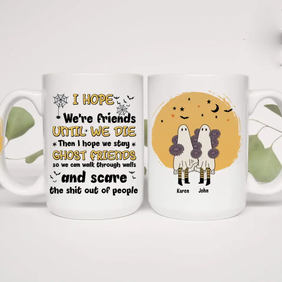 We're Friends Until We Die Personalized Mug - Image 2