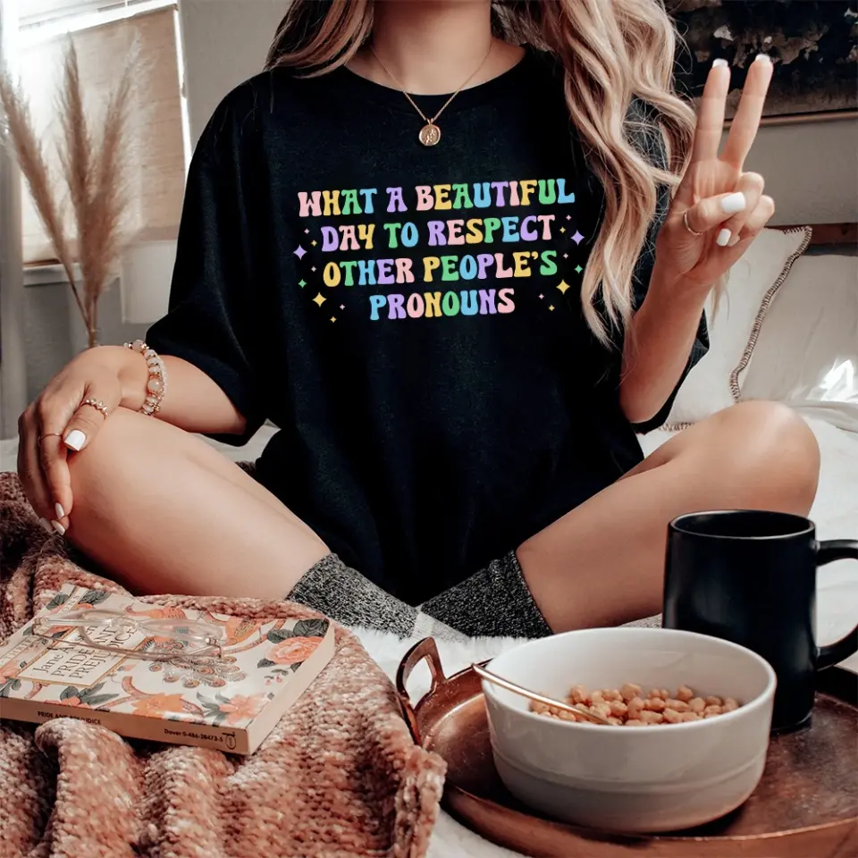 What A Beautiful Day Tshirt LGBT Gift - Image 3