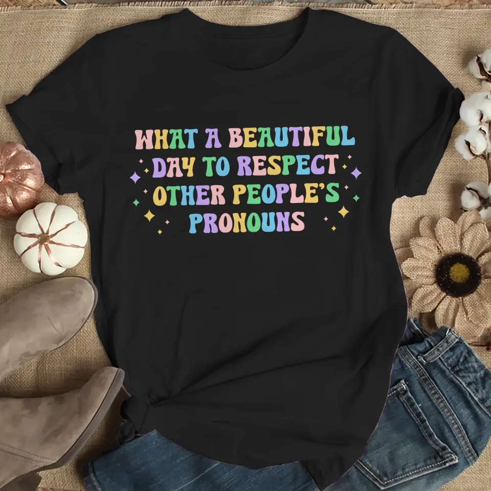 What A Beautiful Day Tshirt LGBT Gift - Image 4