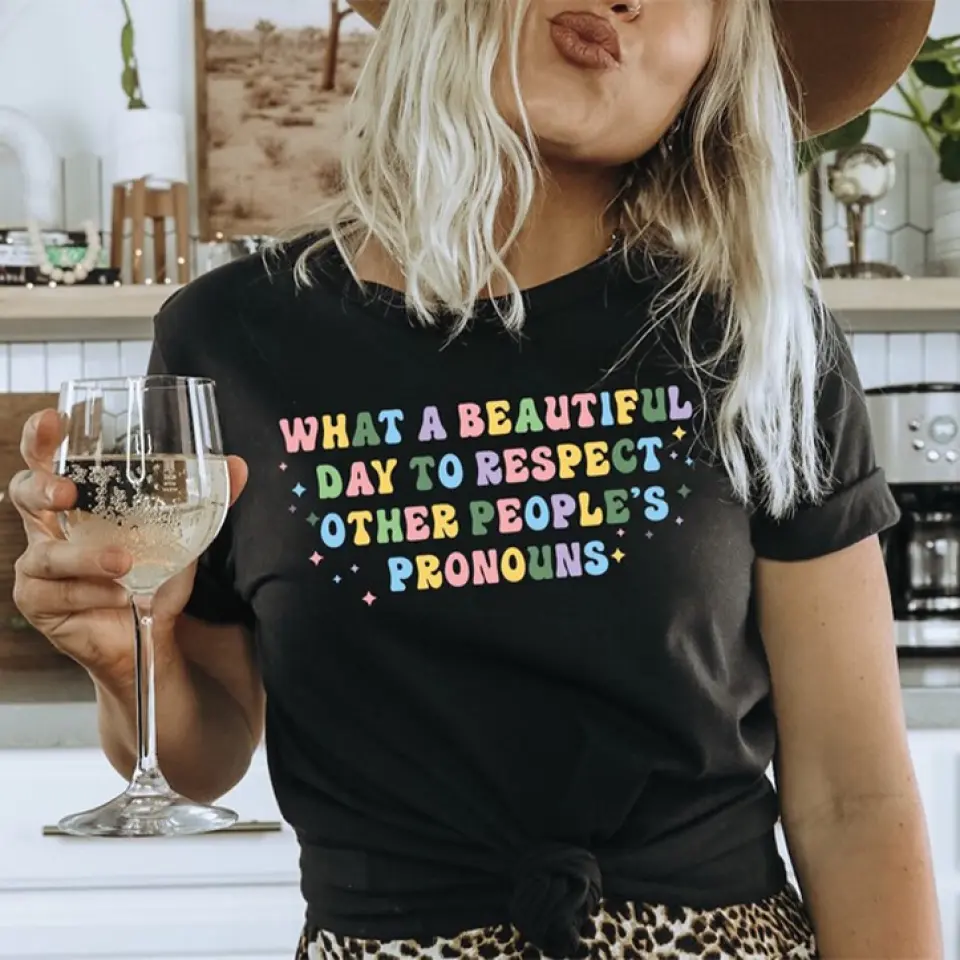What A Beautiful Day Tshirt LGBT Gift - Image 7