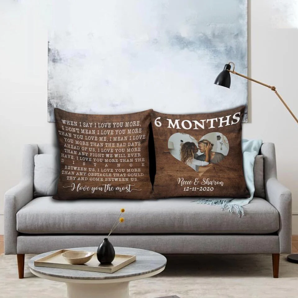When I Say I Love You More Couple Saying, Custom Name Photo And Date, Personalized Pillow Gift For Anniversary - Image 3