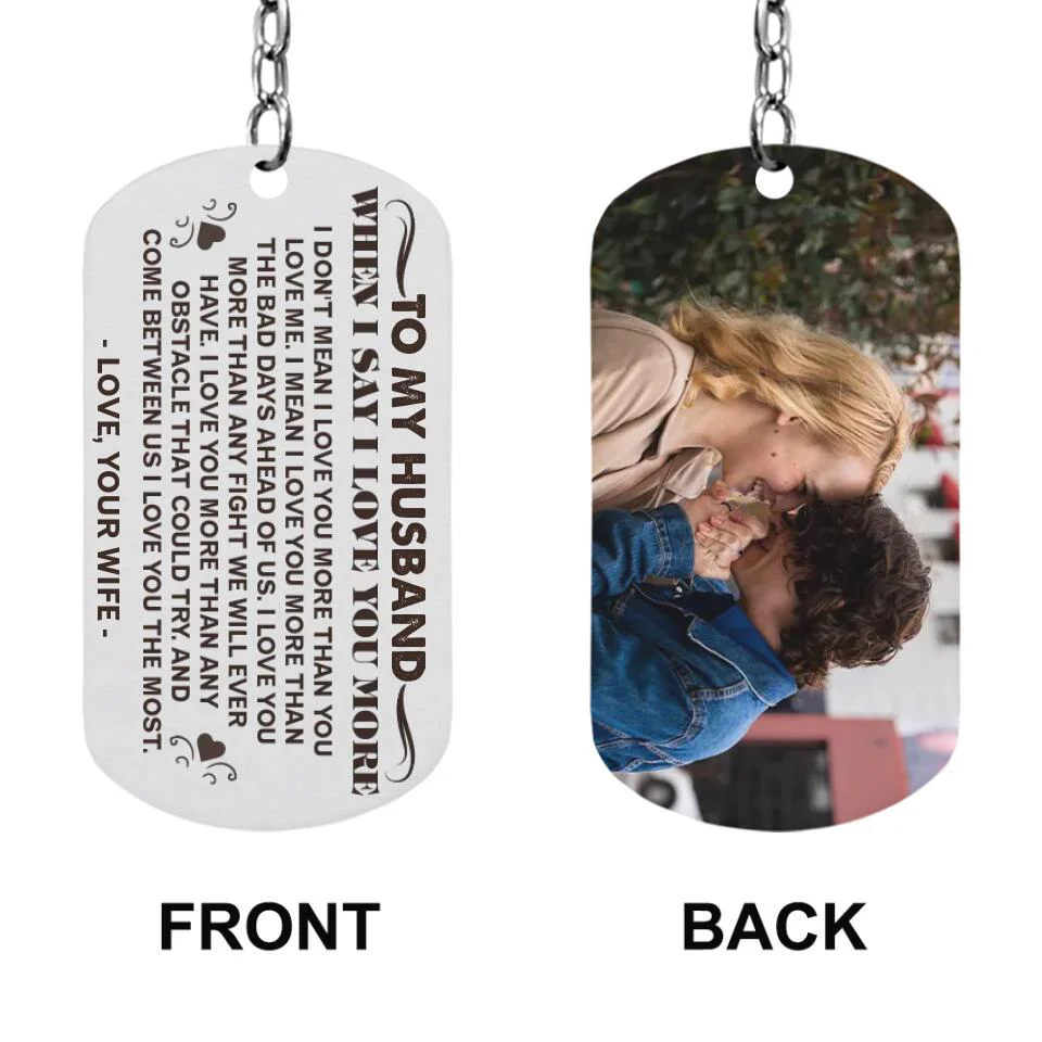 When I Say I Love You More Personalized Keychain - Image 3