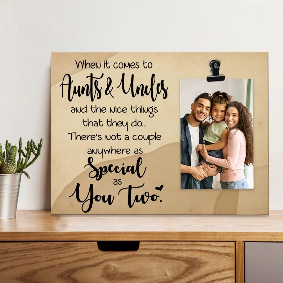 When it comes true Aunts & Uncles - Best Birthday Gift Ideas for Aunt and Uncle - Custom Photo Clip Frame - 212IHNLNPT893 - Image 4