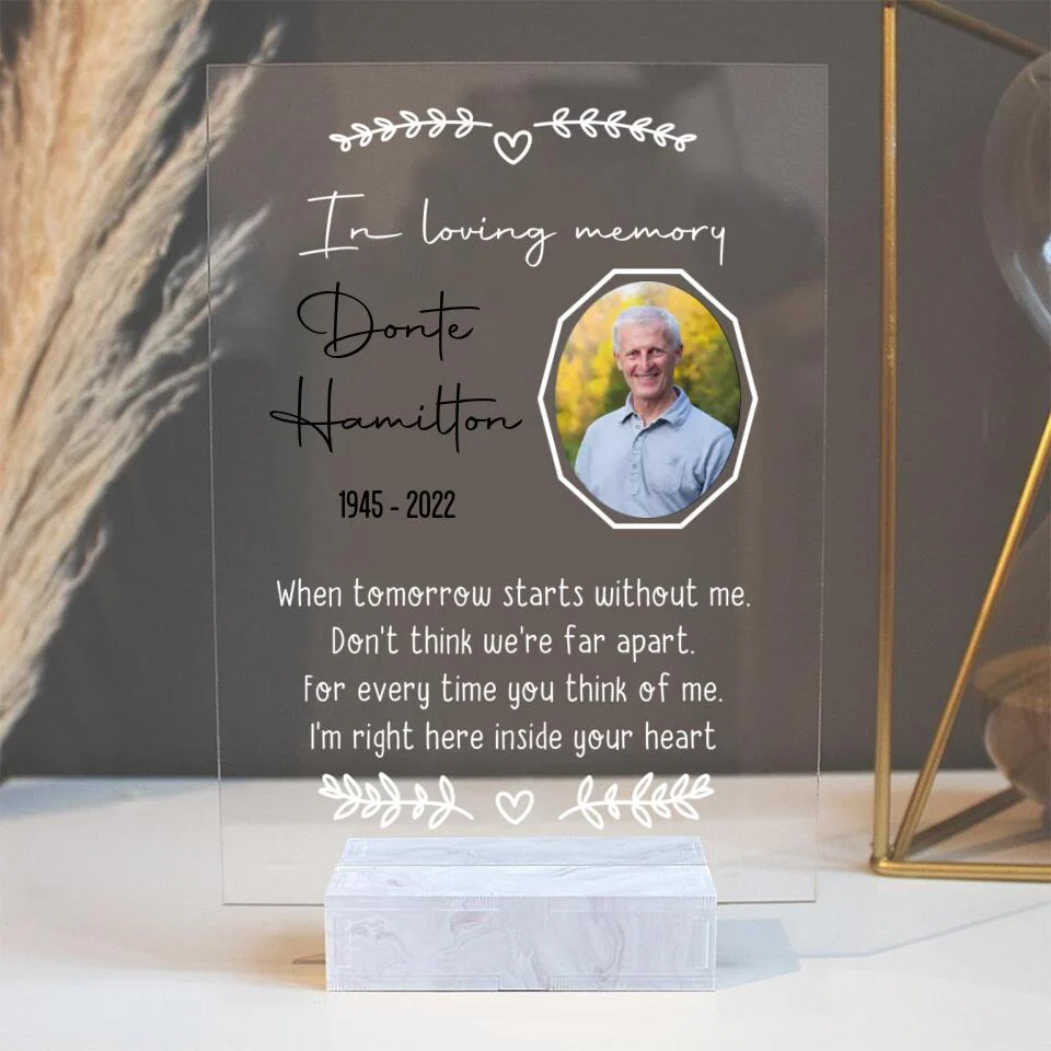 When Tomorrow Starts Without Me - Personalized Acrylic Plaque - Gifts for Lost Loved Ones - Memorial Gifts for Loss of Father, Mother - Image 3