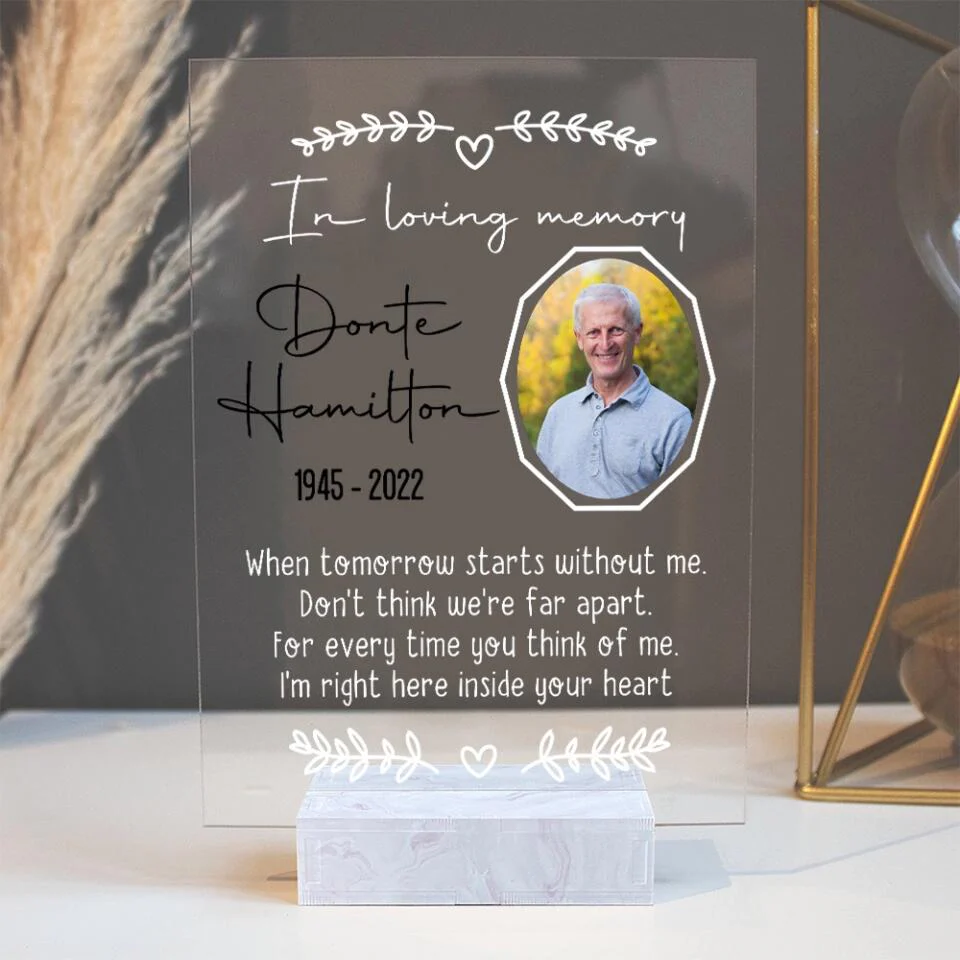 When Tomorrow Starts Without Me - Personalized Acrylic Plaque - Gifts for Lost Loved Ones - Memorial Gifts for Loss of Father, Mother - Image 5
