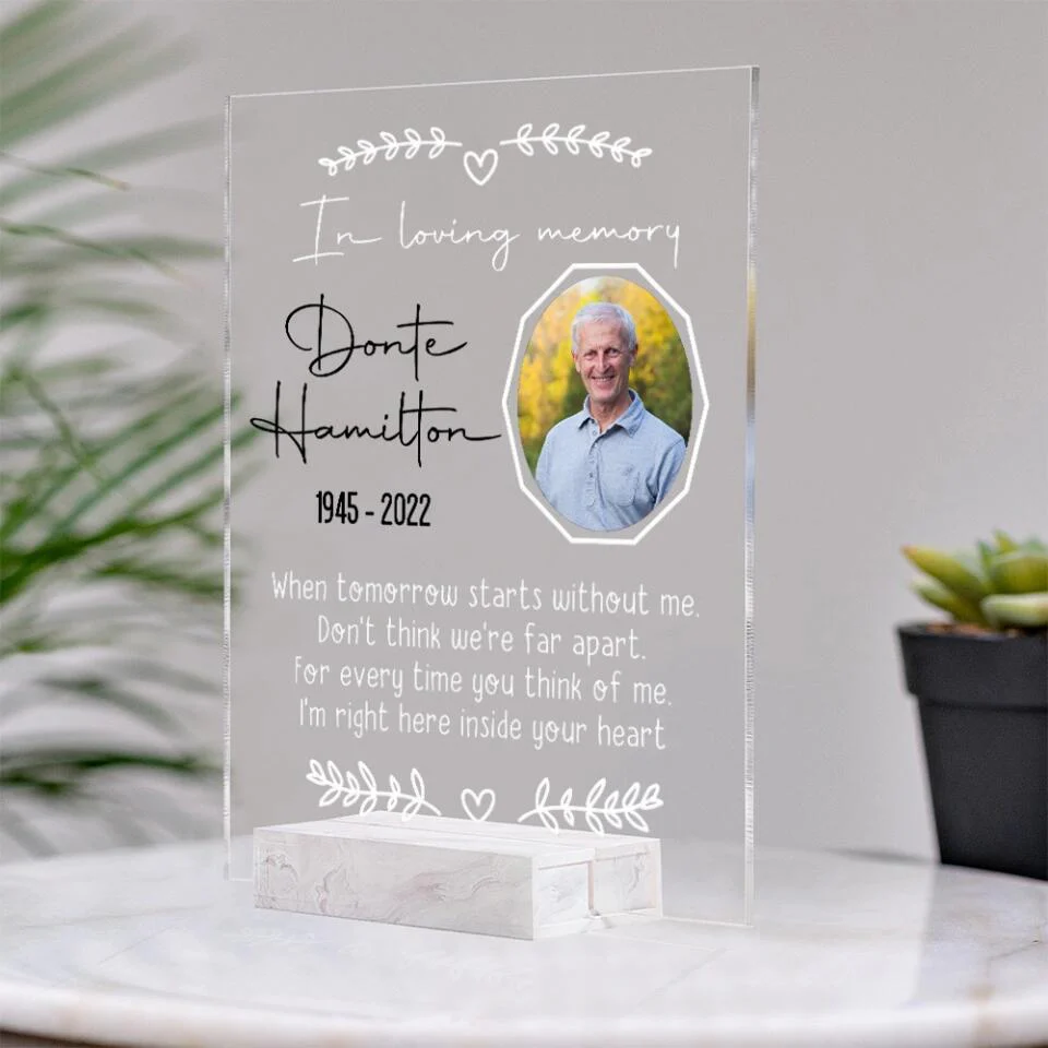 When Tomorrow Starts Without Me - Personalized Acrylic Plaque - Gifts for Lost Loved Ones - Memorial Gifts for Loss of Father, Mother - Image 6
