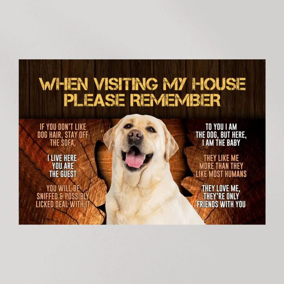 When Visiting My House Please Remember - Custom Canvas Poster - Gift For Dog Lovers - Image 8
