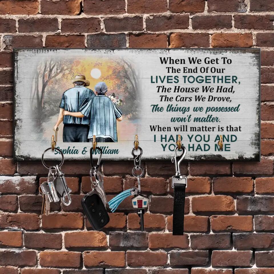 Personalized Valentine Gifts - When We Get To The End Of Our Lives Together - Personalized Key Holder - Image 3