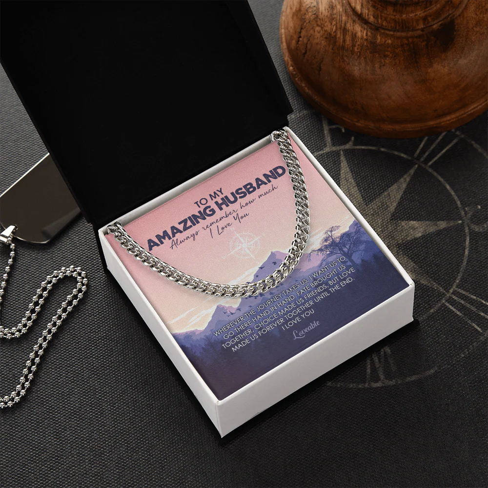 Wherever The Journey Takes Us, I Want Us Go There Hand In Hand Cuban Link Chain - Image 2