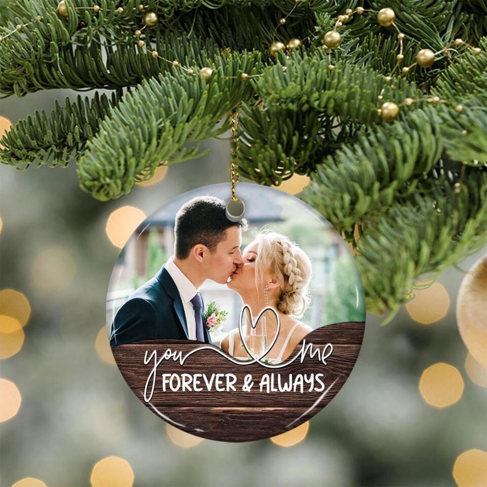 You and Me Forever and Always Custom Name and Photo Ornament - Image 4