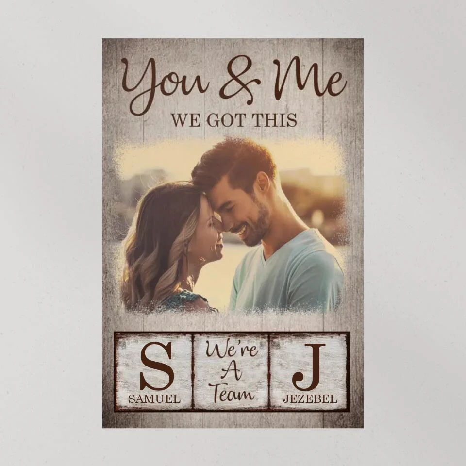 You And Me We Got This Custom Canvas Poster Anniversary Gift For Couples - Image 3