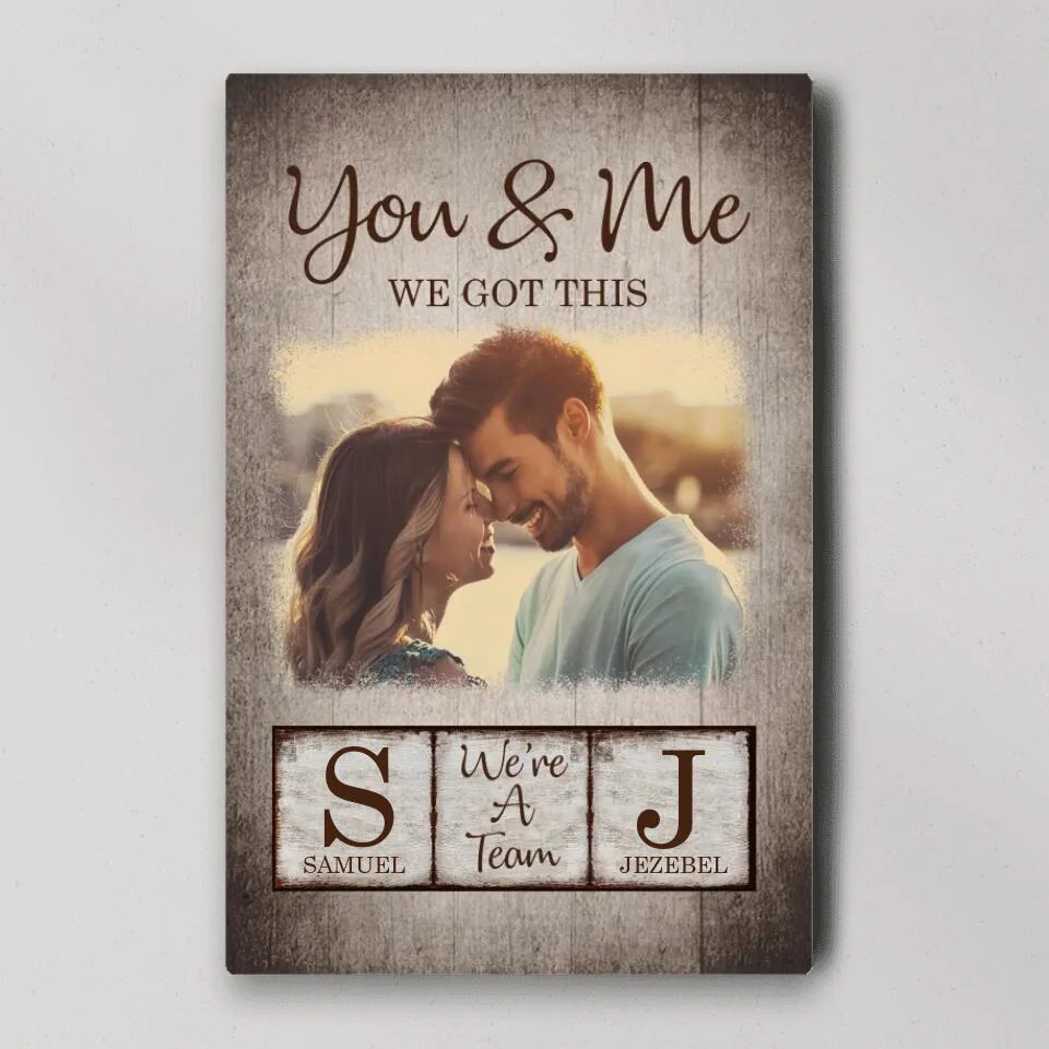 You And Me We Got This Custom Canvas Poster Anniversary Gift For Couples - Image 7