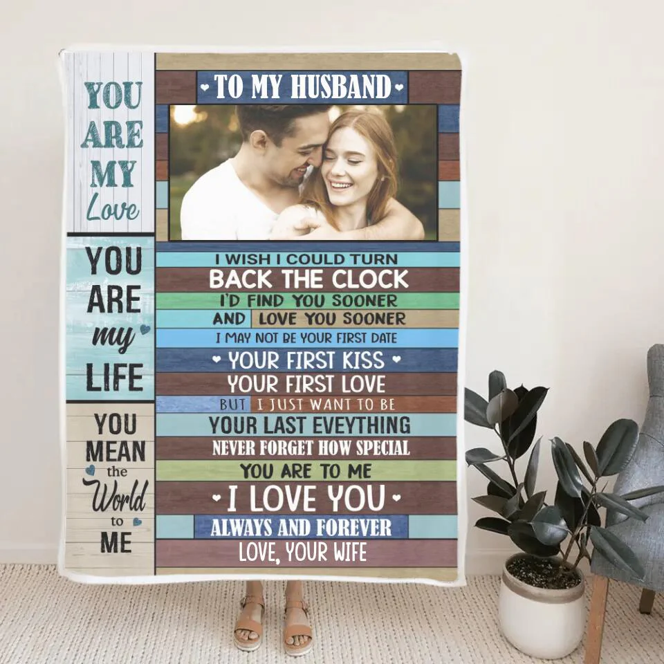 You Are My Love You Are My Life You Mean The World To Me - Upload Photo Blanket - Best Gift For Husband From Wife Gift For Him - Meaningful Valentine's Gift Anniversary - 301IHPNPBL086 - Image 4