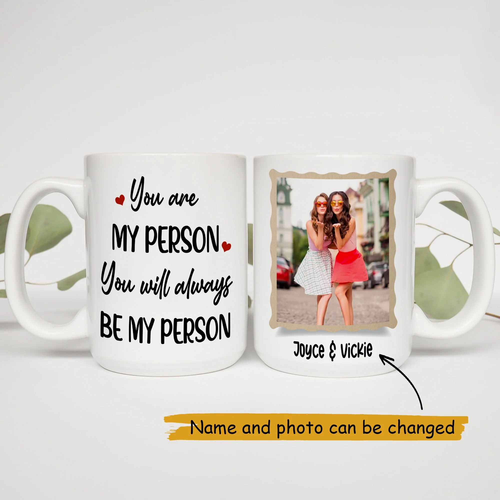 You Are My Person You Will Always Be My Person Personalized Mug - Image 3