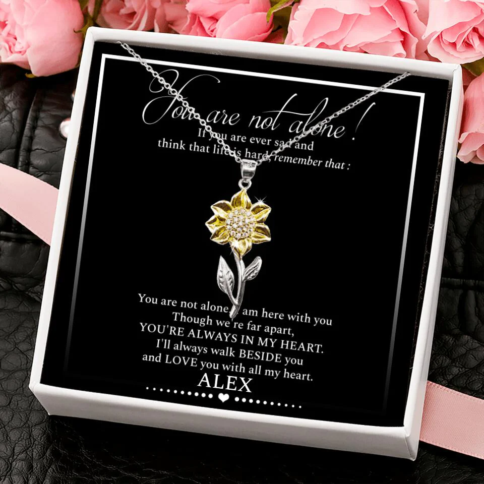 You Are Not Alone Custom Sunflower Necklace Gift For Her - Image 4