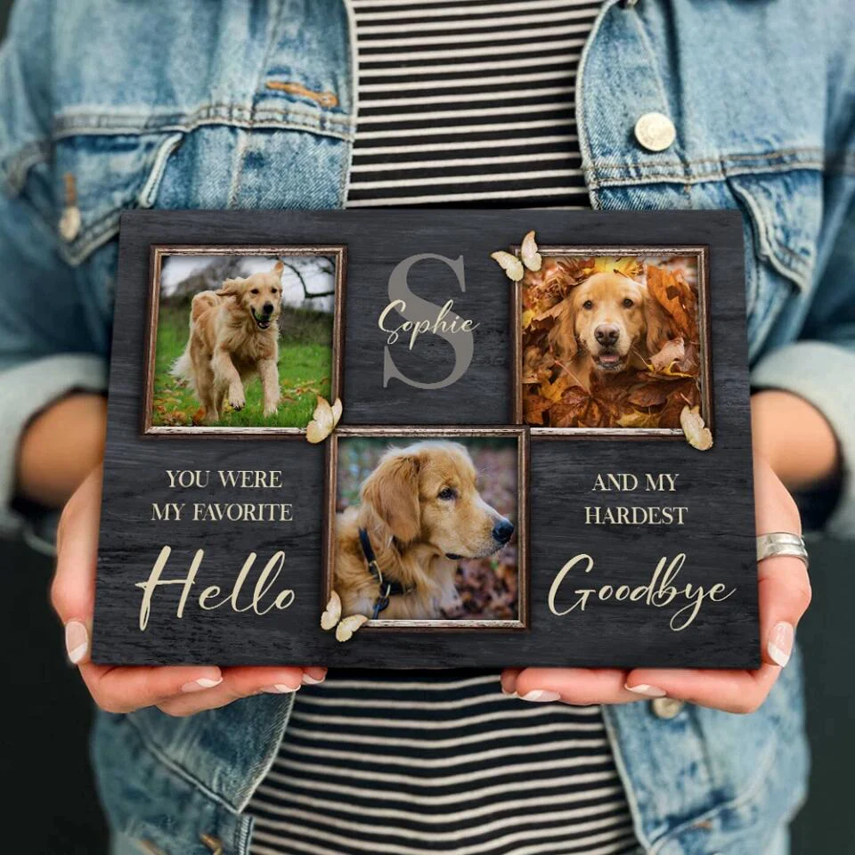You Were My Favorite Hello And My Hardest Goodbye - Custom Canvas Poster - Memorial Gift For Dog Lovers - Image 7