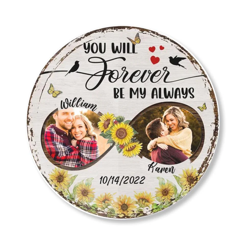 Couple Wooden Sign You Will Forever Be My Always Persnalized Wooden Sign