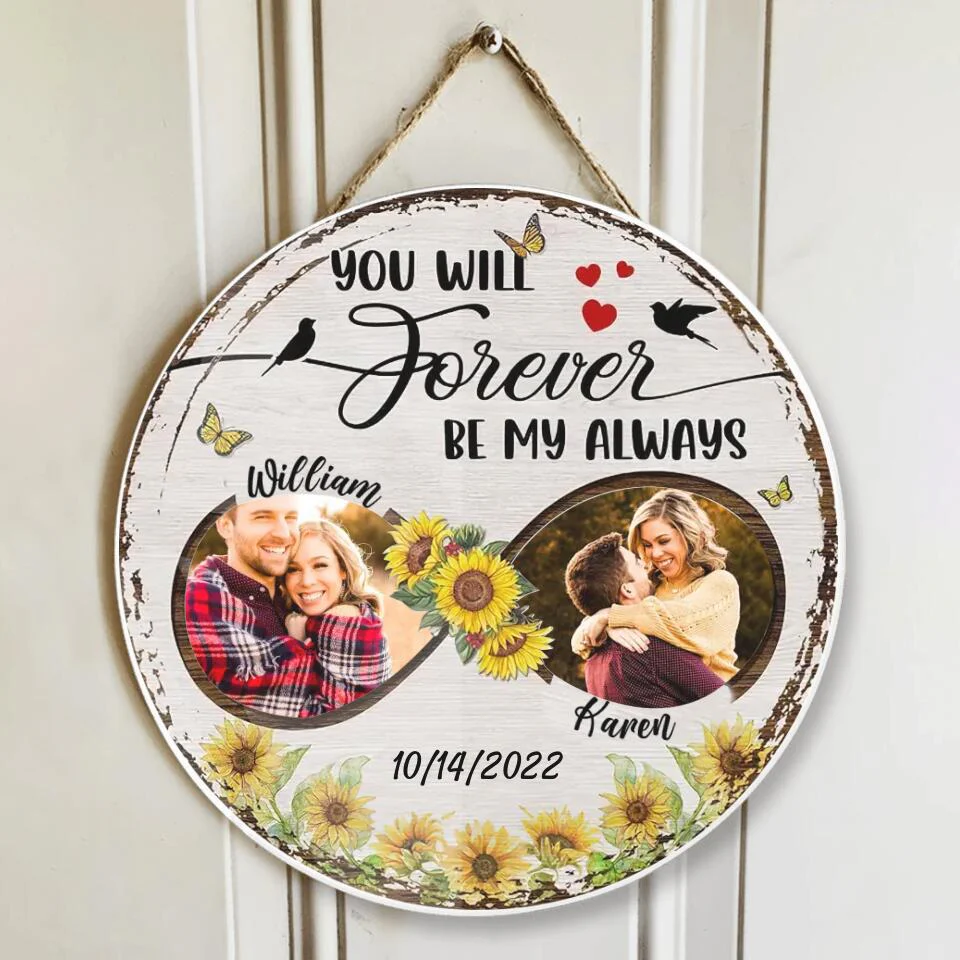 Couple Wooden Sign You Will Forever Be My Always Persnalized Wooden Sign - Image 2