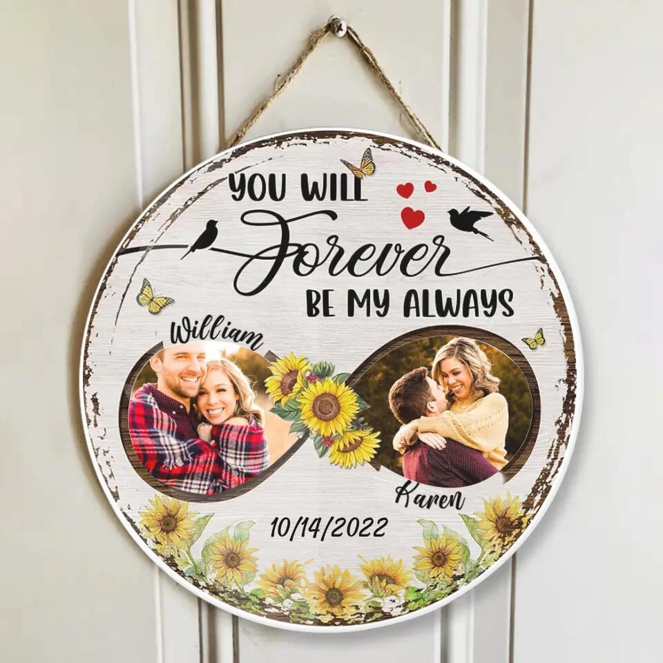 Couple Wooden Sign You Will Forever Be My Always Persnalized Wooden Sign - Image 3