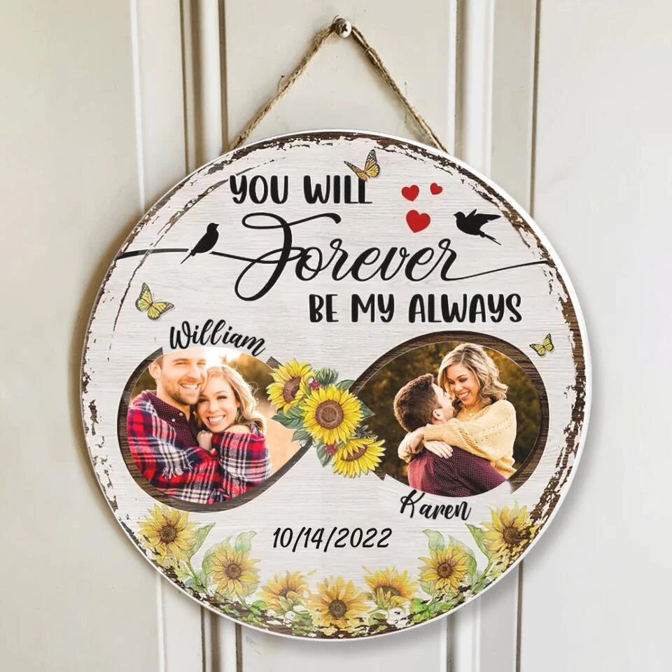 Couple Wooden Sign You Will Forever Be My Always Persnalized Wooden Sign - Image 5