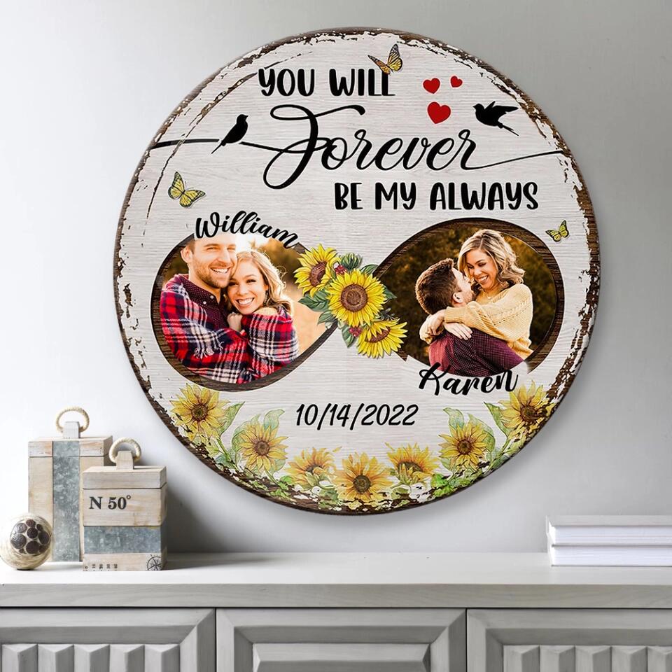 Couple Wooden Sign You Will Forever Be My Always Persnalized Wooden Sign - Image 7