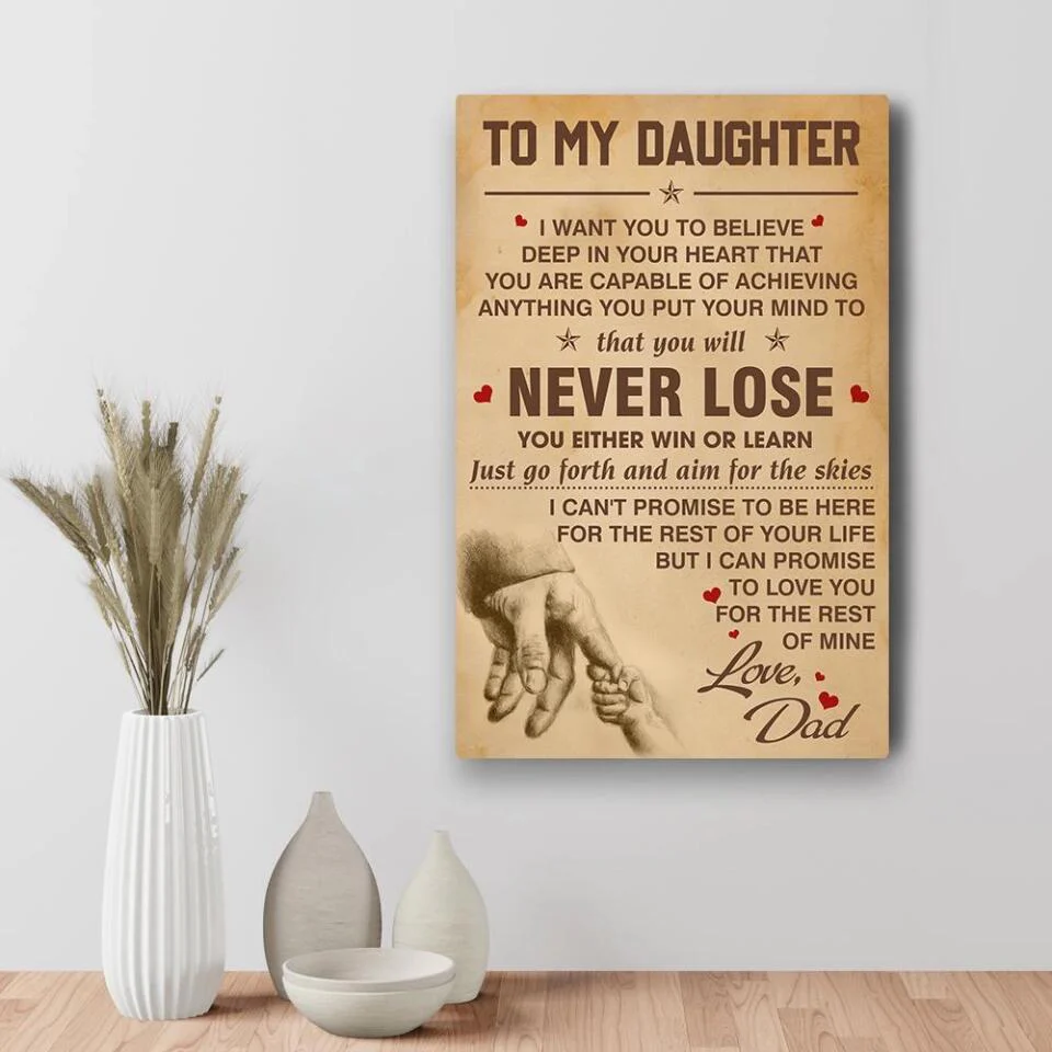 You Will Never Lose Custom Canvas Poster Birthday Gift For Daughter For Son - Image 12