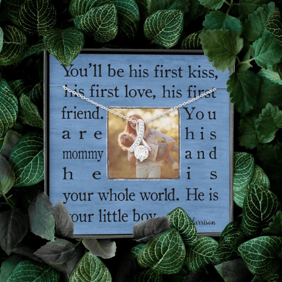 You'll Be His First Kiss He Is Your Little Boy Custom Necklace Mother's Day Gifts - Image 44