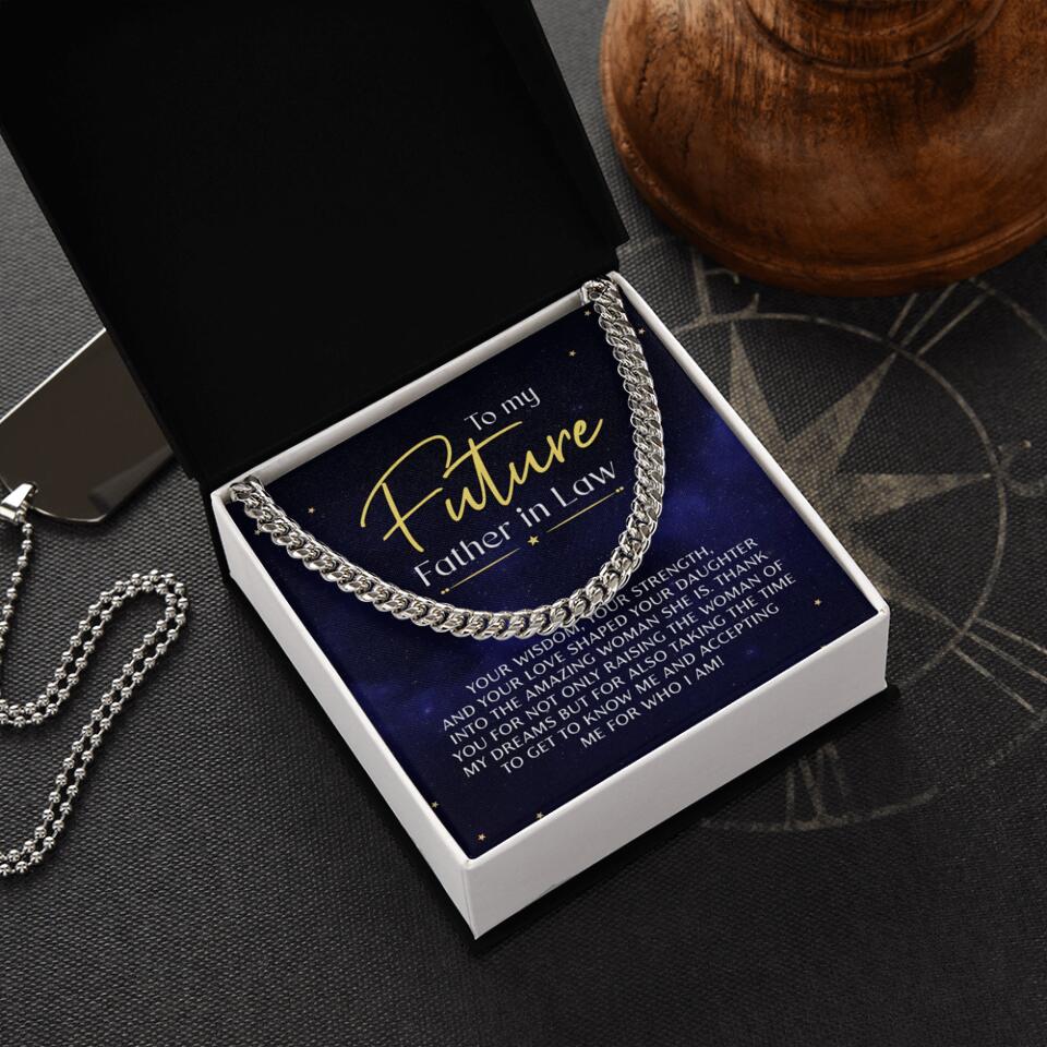 Your Wisdom, Your Strength And Your Love - Cuban Link Chain - Gift For Future Father In Law - Image 3