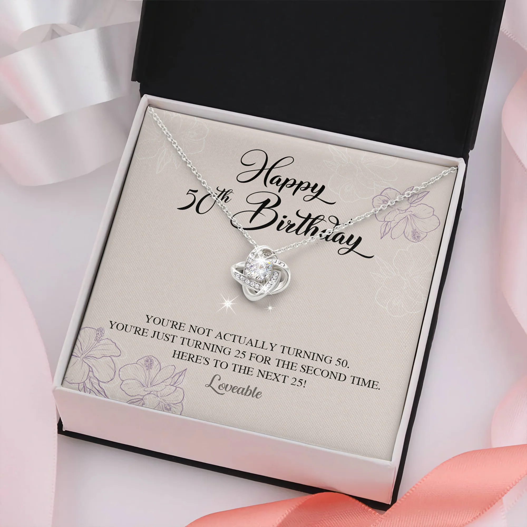 You're not Actually Turning 50 - Love Knot Necklace - 50th Birthday Gift for Her - Image 2