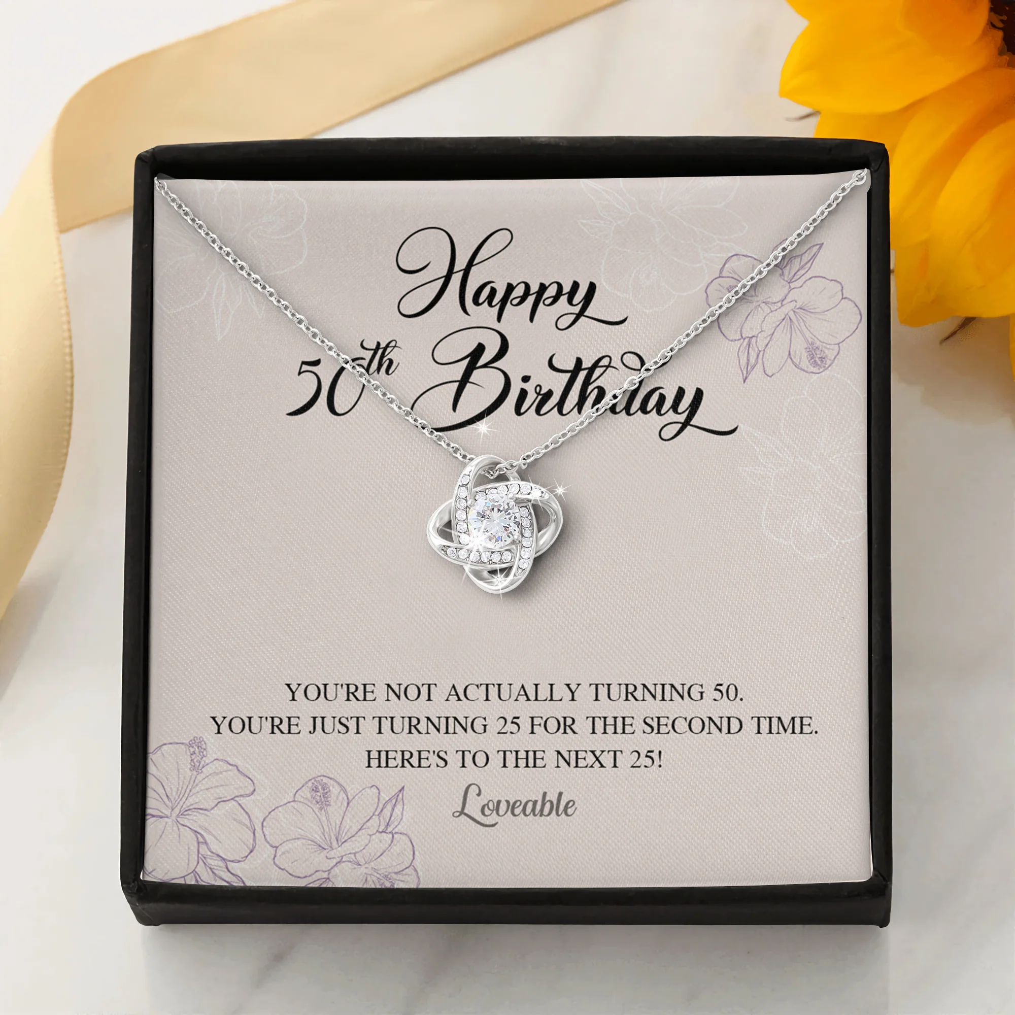You're not Actually Turning 50 - Love Knot Necklace - 50th Birthday Gift for Her - Image 4